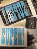 "SUPER!" 6" x 4" Letterpress Print