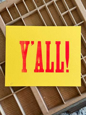 "Y'ALL!" 10" x 8" Letterpress Print