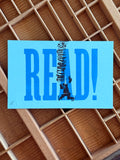 "READ!" 8.5" x 5.5" Letterpress Print