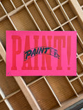 "PAINT!" 8.5" x 5.5" Letterpress Print