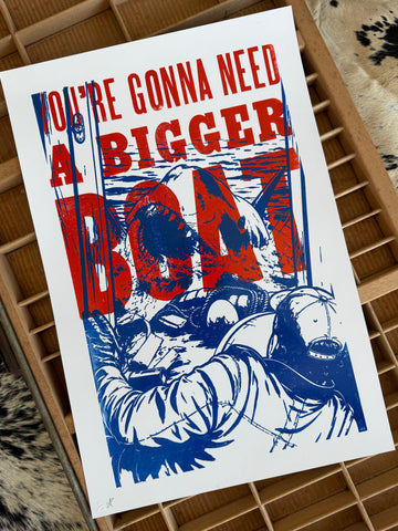 "You're Gonna Need a Bigger Boat" 12" x 18" Letterpress Print