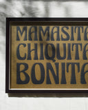 TEXTPERIMENTS - Mamasita Chiquita Bonita • 8" x 10" Mini Screen-Print